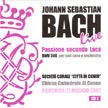 Johann Sebastian Bach - Passione secondo Luca (live)